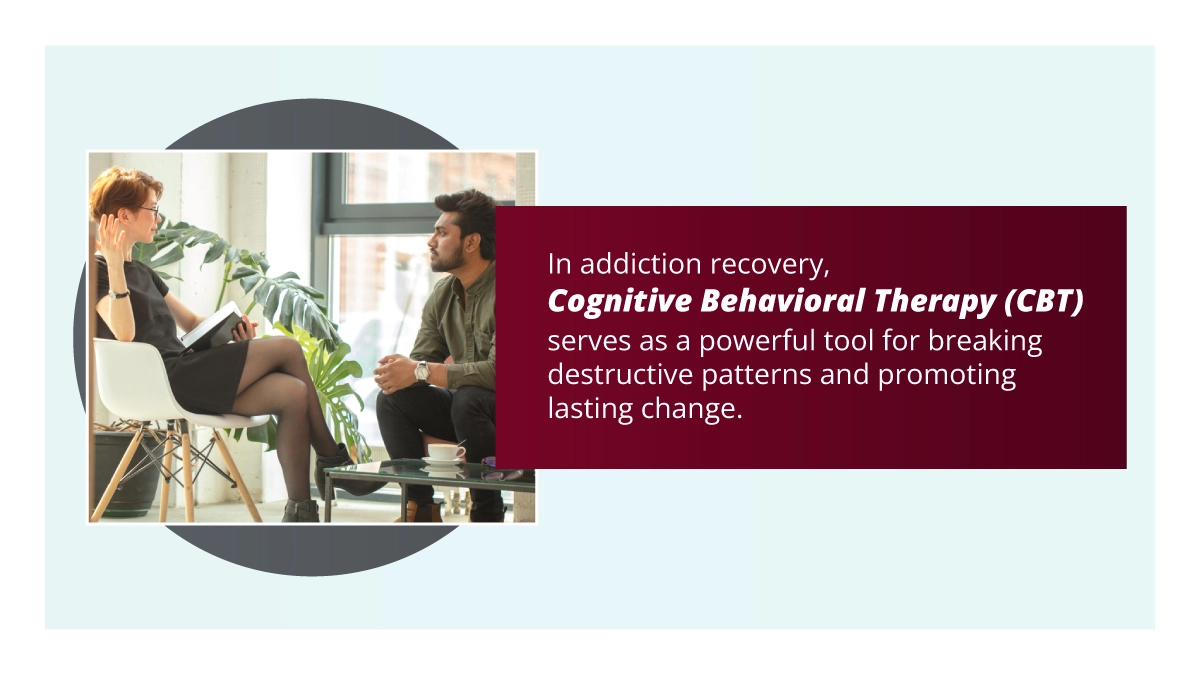 Cognitive Behavioral Therapy (CBT) serves as a powerful tool for breaking destructive patterns and promoting lasting change.