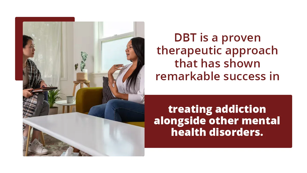 Woman in therapy. DBT is a therapeutic approach that has shown success in treating addiction alongside other mental health disorders