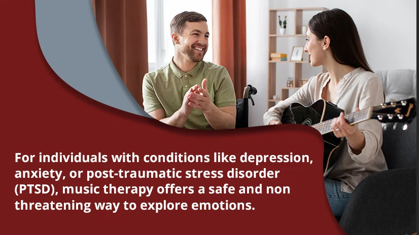 For individuals with conditions like depression, anxiety, or PTSD, music therapy offers a safe and non threatening way to explore emotions.