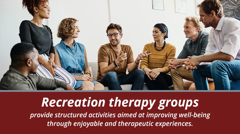 Recreation therapy groups provide structured activities aimed at improving well-being through enjoyable and therapeutic experiences.